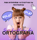 Pack de ORTOGRAFÍA. Más de 70 juegos para aprender jugando